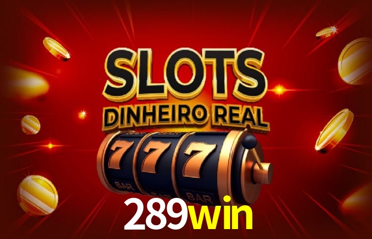 Coleção Premium de Slots 289win - NetEnt, Pragmatic Play, Evolution